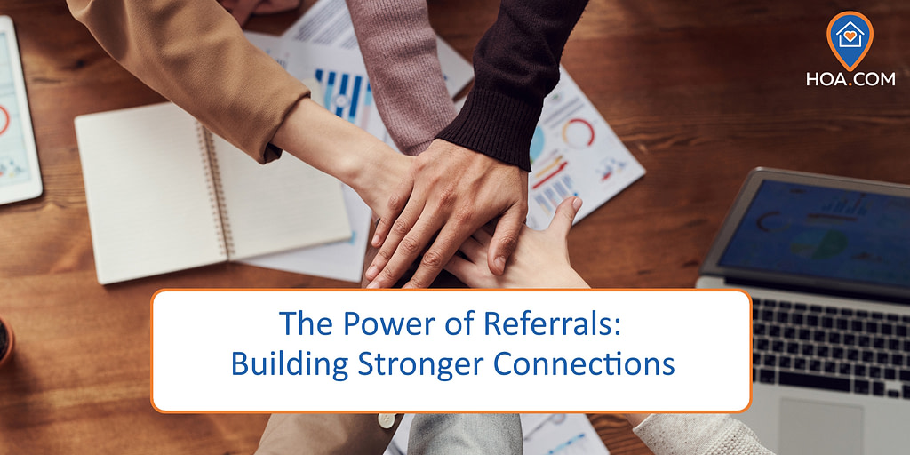 The Power of Referrals: Building Stronger Connections and Unlocking Opportunities