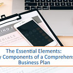 The Essential Elements: 8 Key Components of a Comprehensive Business Plan